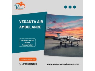 Air Ambulance for Emergency Patient Transportation from Mumbai via Vedanta