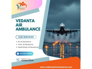 Get an Air Ambulance with Medical Setup from Mumbai via Vedanta