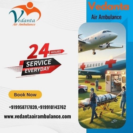 vedanta-air-ambulance-service-in-jamshedpur-for-marvellous-patient-shifting-at-genuine-price-big-0