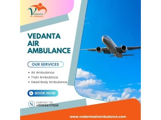 Use a Hi-tech Air Ambulance with Superb Medical Assistance from Delhi