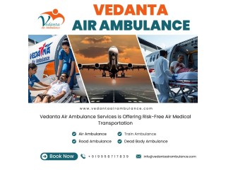 Opt Air Ambulance in Patna with Excellent Medical System