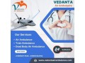 vedanta-air-ambulance-service-in-dibrugarh-with-world-best-ventilator-setup-small-0