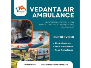 Most Splendid Patient Shifting Service by Vedanta Air Ambulance Service in Allahabad