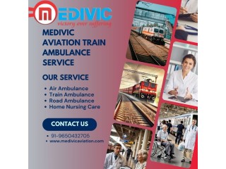 Medivic Aviation Train Ambulance in Ranchi - Helpful In Transferring Patients without Any Hassle