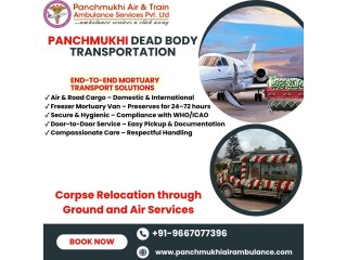 The Excellent and Reliable Pick Panchmukhi Dead Body Transfer in Patna