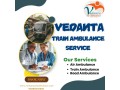 vedanta-train-ambulance-services-based-in-kolkata-offers-the-most-assistance-to-patients-in-need-small-0
