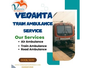 Vedanta Train Ambulance offers a comfortable transfer for those who are unable to wait in Bangalore
